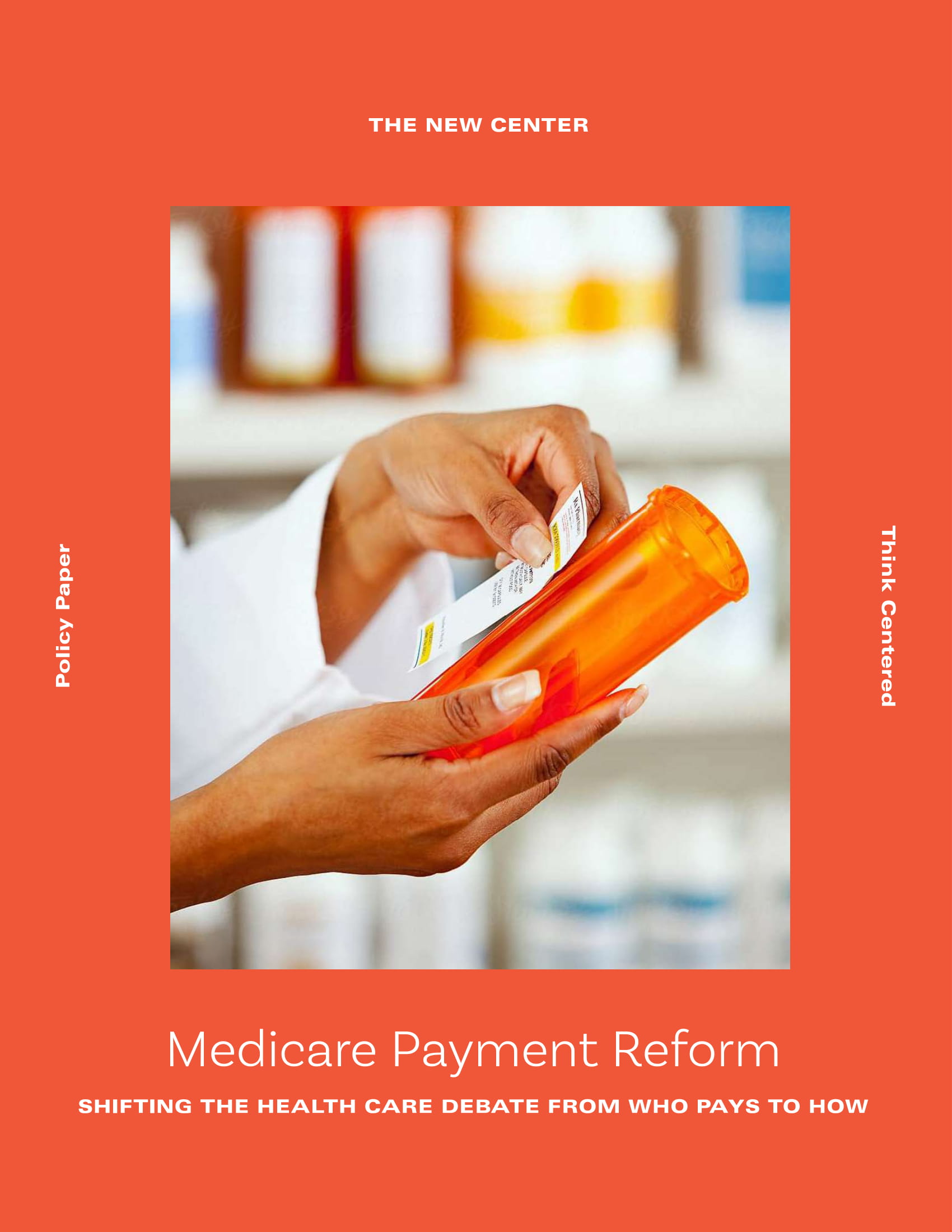 the-new-center-medicare-payment-reform